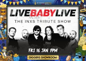 Live Baby Live INXS Tribute Tamworth Festival Poster