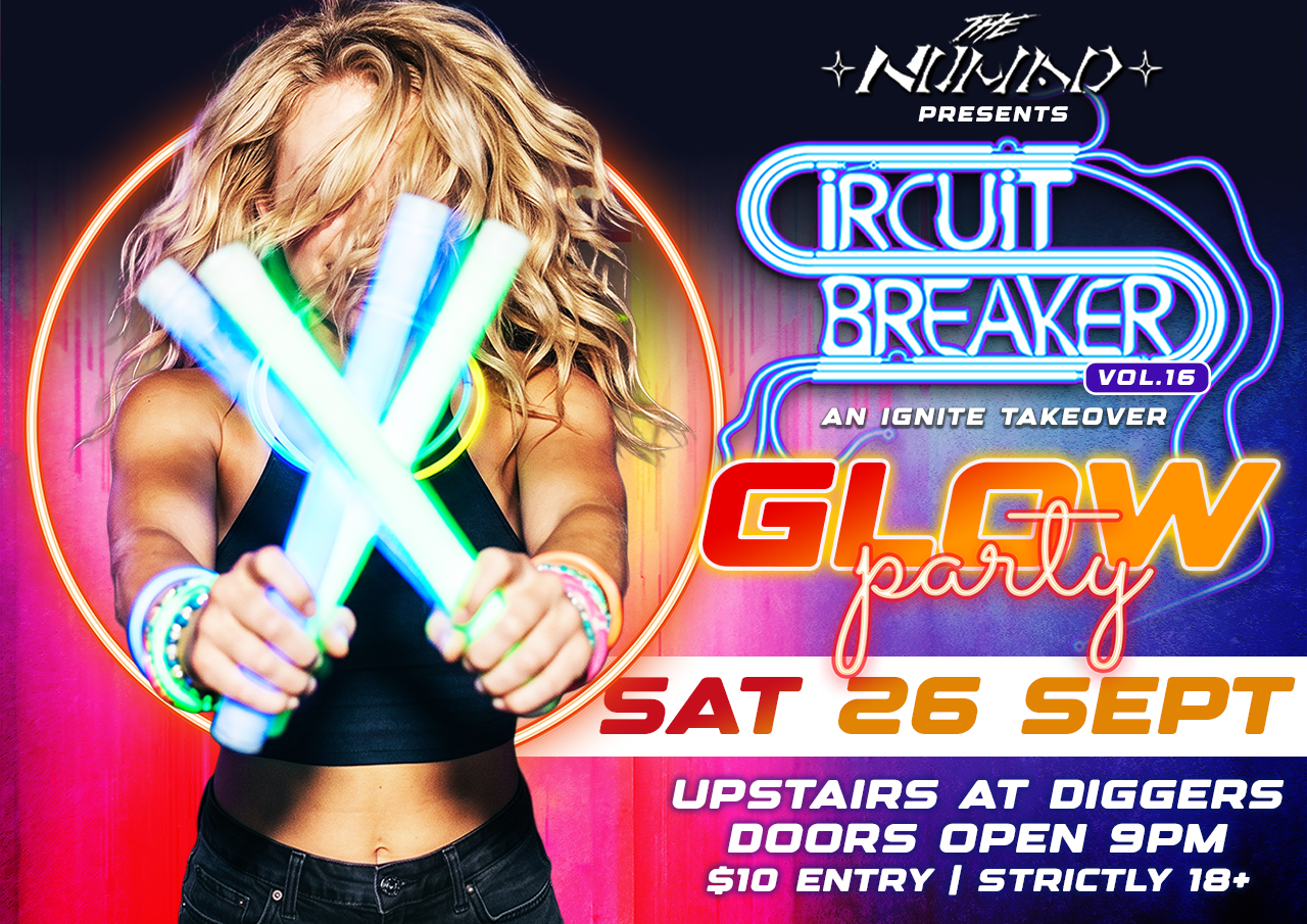 CIRCUIT BREAKER Vol. 16 x IGNITE – GLOW PARTY